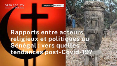 Acteurs religieux et politiques au Sénégal, vers quelles tendances post-Covid19 ?