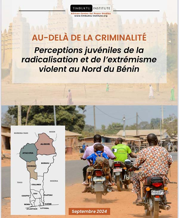 RAPPORT INÉDIT : Au-delà de la criminalité : Perceptions juvéniles de la radicalisation et de l’extrémisme violent au Nord du Bénin