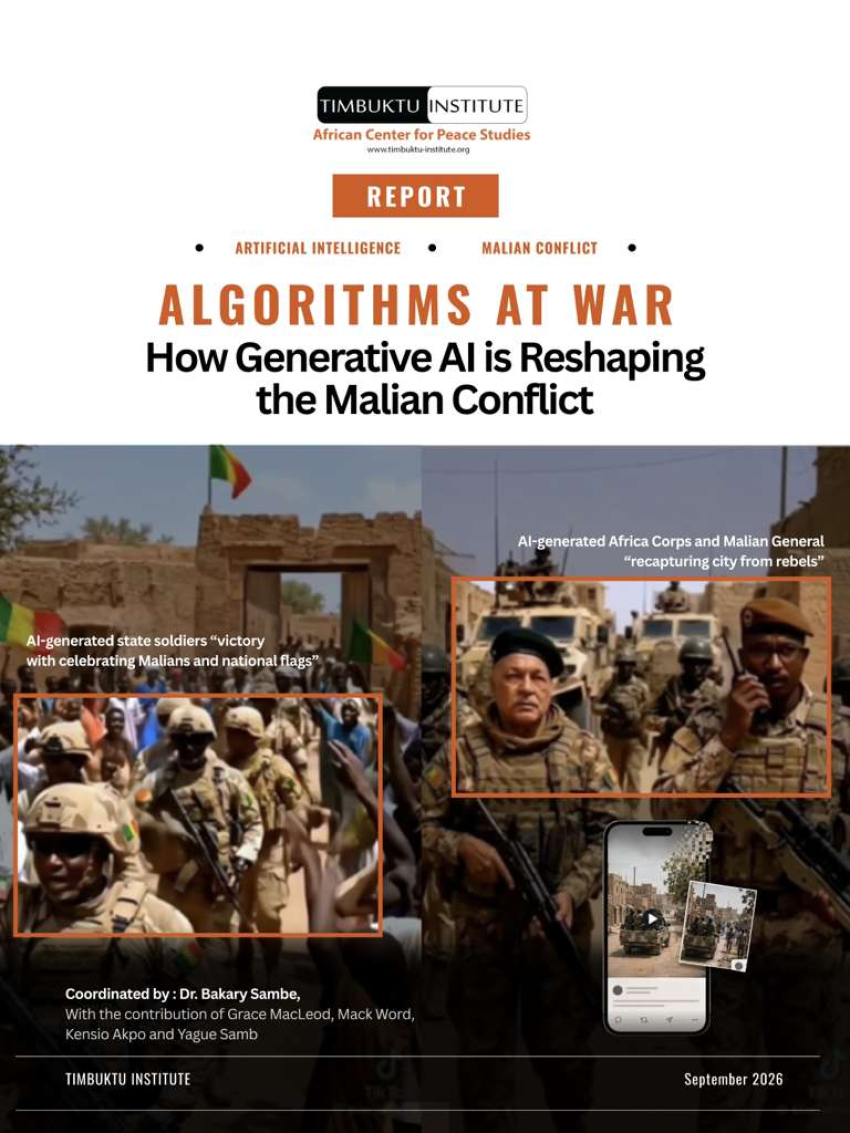 ALGORITHMS AT WAR How Generative AI Is Reshaping the Malian Conflict