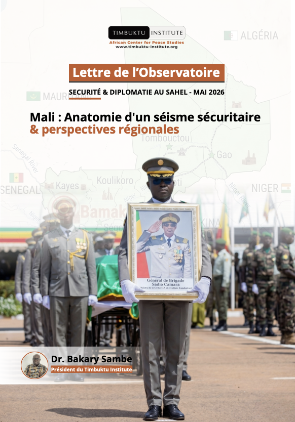 Mali Anatomie d'un séisme sécuritaire & Perspectives régionales