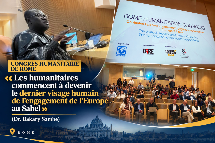 Congrès humanitaire de Rome : « Les humanitaires commencent à devenir le dernier visage humain de l'engagement de l’Europe au Sahel » (Dr. Bakary Sambe)