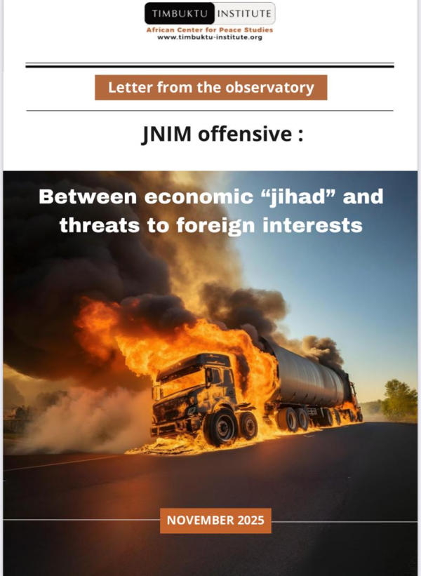 REPORT – JNIM Offensive : Between “Economic Jihad” and the Threat to Foreign Interests