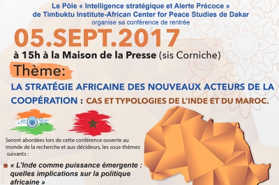 Conf&eacute;rence sur la strat&eacute;gie africaine des nouveaux acteurs de la coop&eacute;ration: cas de l'Inde et du Maroc