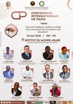 Conférence Internationale de Paris 2025 : Promouvoir le Dialogue et la Paix à travers les Enseignements de Cheikh El Hadji Malick Sy
