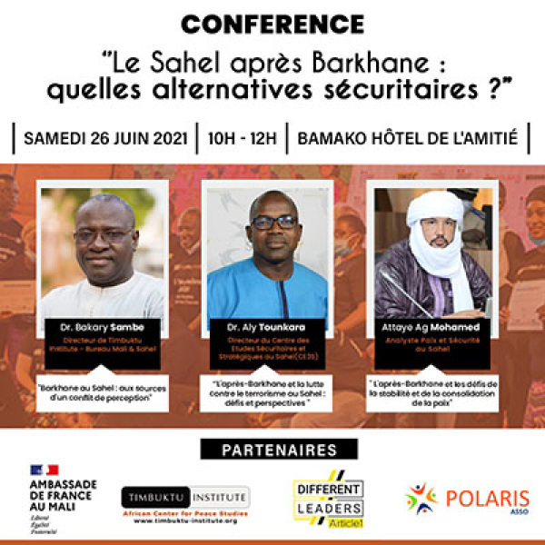 Bamako : Conférence sur « Le Sahel après Barkhane: quelles alternatives sécuritaires ? »