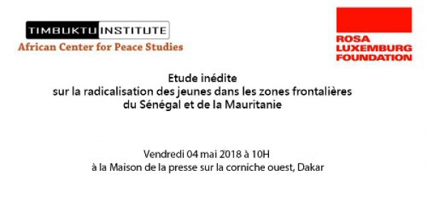 Etude inédite sur la radicalisation des jeunes dans les zones frontalières du Sénégal et de la Mauritanie