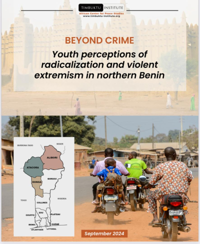 STUDY REPORT: Beyond crime : Youth perceptions of radicalization and violent extremism in northern Benin