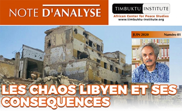 Le chaos libyen et ses conséquences au Maghreb et au Sahel  (Par Pr. Mohamed-Chérif Ferjani)